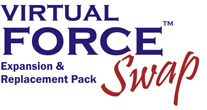 Virtual Force Swap™ Expansion & Replacement Pack